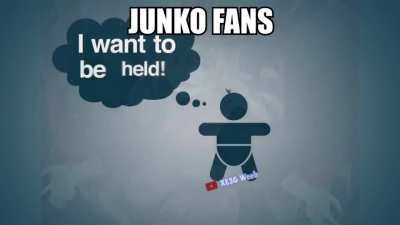 Calling yall junko fans out