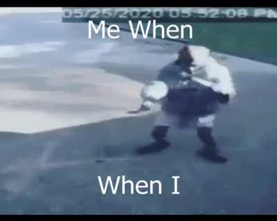 Me when i forgot to make the bottom text