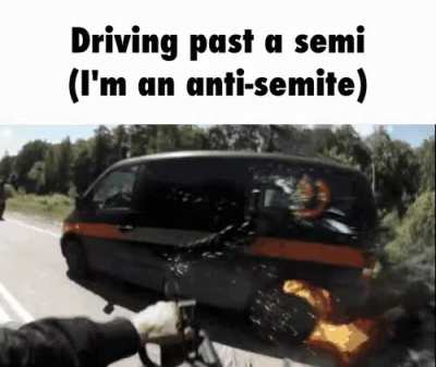 Fr*ck semiterucks 😡😠😡