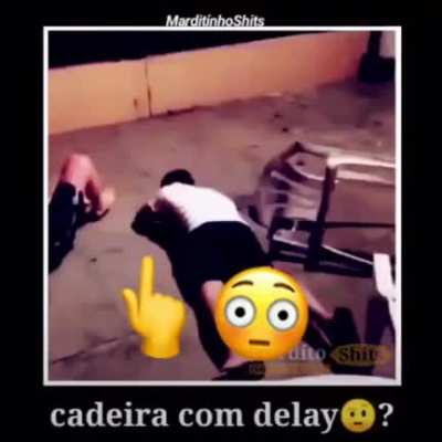 wtf cadeira com delay