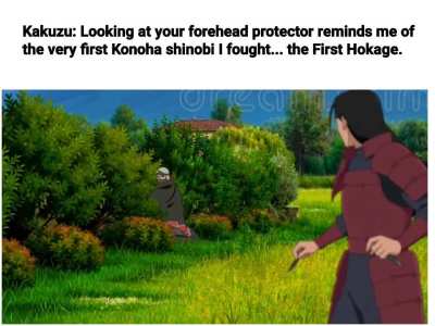 "I fought the first Hokage."