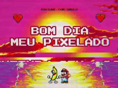 Bom Dia Meus Pixelados❤