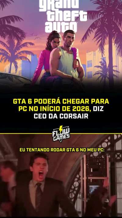 ALGU&Eacute;M TENTANDO RODAR GTA 6 NO PC