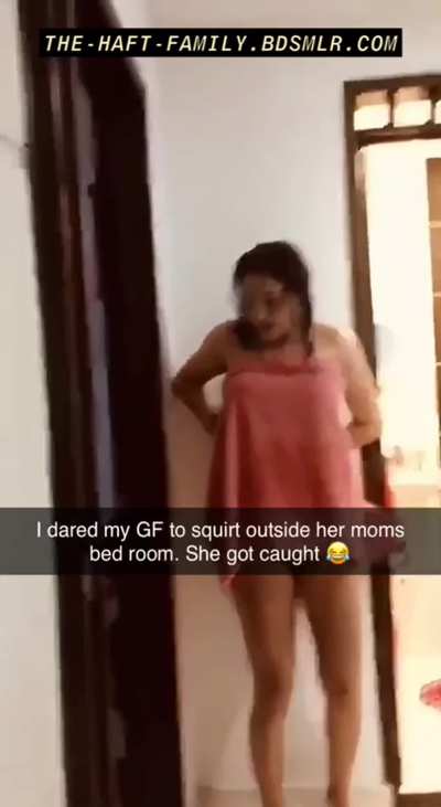 GF dared to squirt near her mom