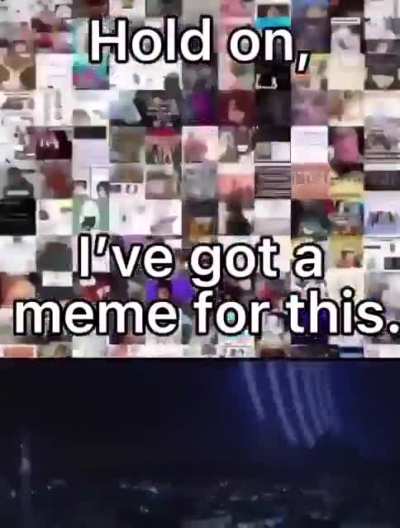 I&rsquo;ve got a meme for this
