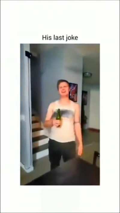 His last joke