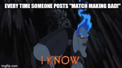 Please stop with the constant "Match Making" posts.