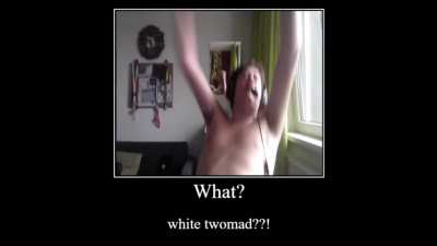 White Toemad???!