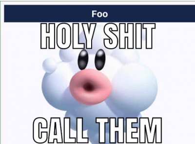Oh shoot it&rsquo;s a Foo