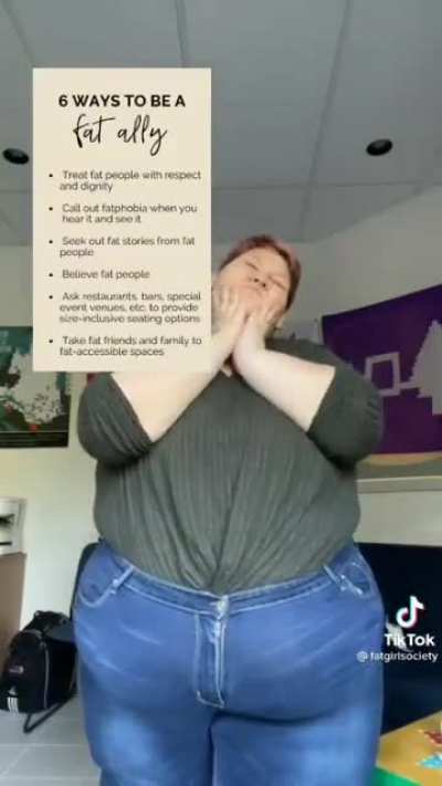 Being fat should not be something that people are allies of, the goal is to lose weight.
