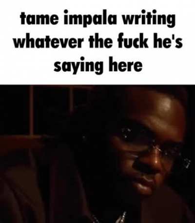 i am going insane trying to figure out what he's saying