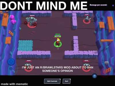 Brawl star mods are totally not corrupt amirite