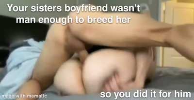 Breeding little sis