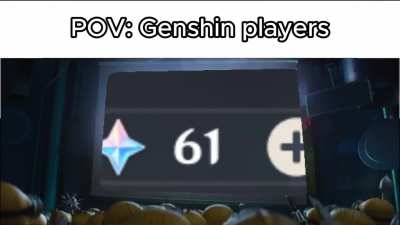 *POV: every gacha game ever