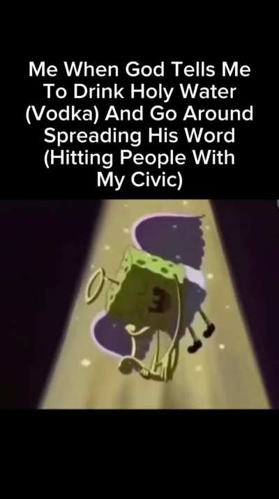 God: 🎵"I have an ideaaa"🎵