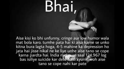 Kisi ko unfunny mat bola karo