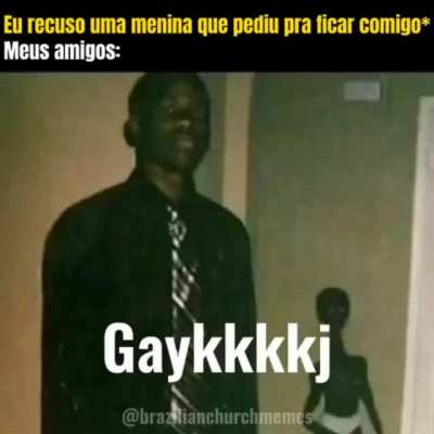 "Eu sou Gay mas eu Queria Mudar, eu queria Mudar, eu queria mudar, eu queria Mudaaaaaaaar"
