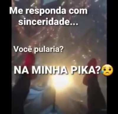 Voc&ecirc; pularia?😭