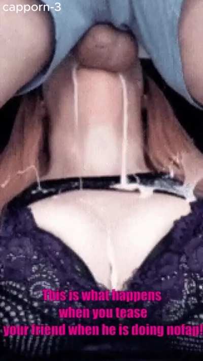 Don't Tease Him