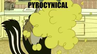 Pyrocynical