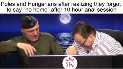 Poles and Hungarians be like