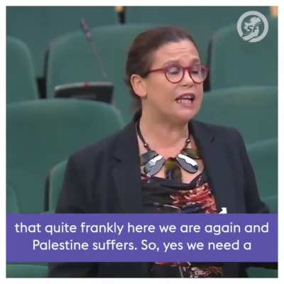 "To suggest there are two sides to this is utterly perverse. Israel needs to be finally called out for what it is: a racist, apartheid regime." &ndash; Mary Lou McDonald TD, the likely next leader of Ireland