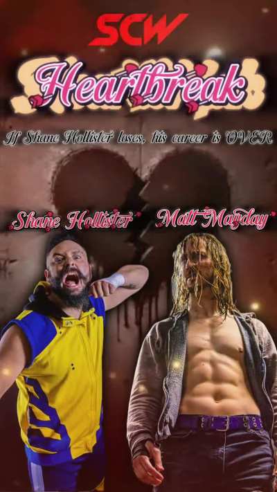 Shane Hollister VS Matt Mayday with Hollister&rsquo;s Pro Wrestling Career on the line happens tomorrow night at SCW Pro 💔 Heartbreak | 6pm Start with a $10 Cover at the door 🚪