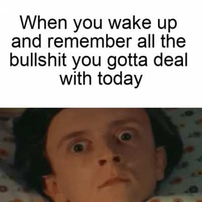 I woke up like this...