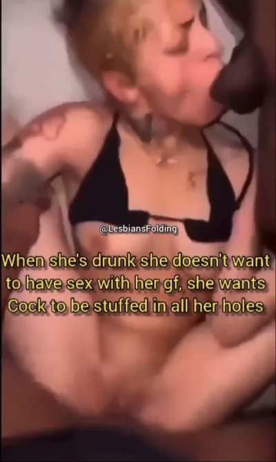 When you're drunk, your girlfriend and "love" suddenly aren't so important. How do you best tell her that you want her to shut up so you can focus on sucking some more dick?