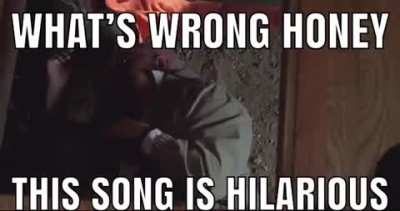 Laugh at the funny music you stupid broad.