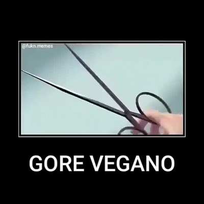 Gore Vegano 😳