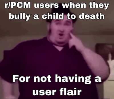 Flair up retard