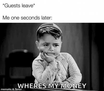 Where's my money? WHERE