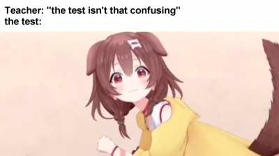 I'm confused now