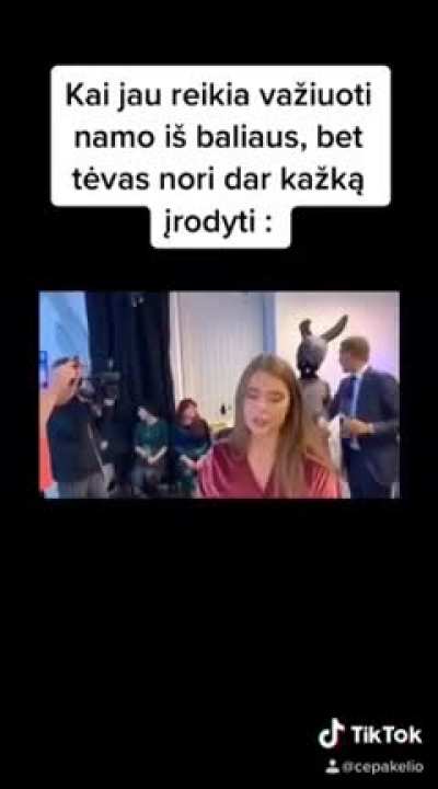 daugumai pažįstama situacija