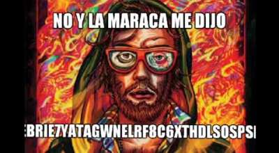 NO Y LA MARACA ME DIJO