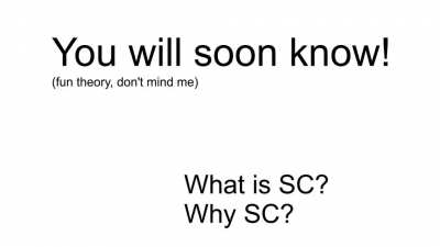 Why "SC"? (fun theory)
