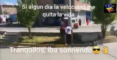 si alg&uacute;n d&iacute;a la velocidad me quita la vida tranquilos, iba sonriendo