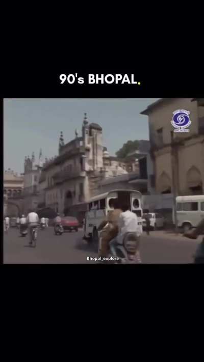 90s Bhopal &hearts;️