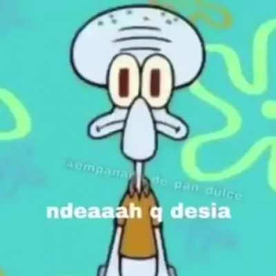 calamardo ndeaaah