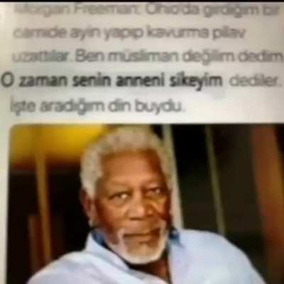 Morgan Freemandan kıssalar