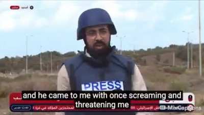 “Detestable! We’ll turn Gaza to dust! Dust!” The Israeli police threatened & assaulted [@AhDarawsha], a highly respected journalist from [@AlarabyTV] while performing his work in Ashdod.