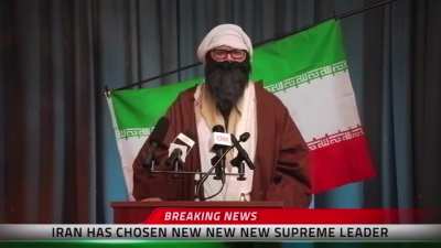 funny - BREAKING: Iran Announces Their New Supreme Leader