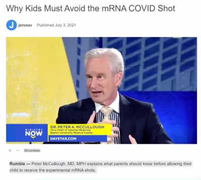 Dr. Peter McCullough - Why Kids Must Avoid the mRNA COVID Shot