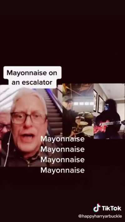 Mayonnaise on an escalator verse and chorus