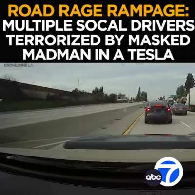 Multiple SoCal Drivers Terrorized by Masked Madman in a Tesla