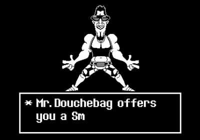 Death by Douchebag
