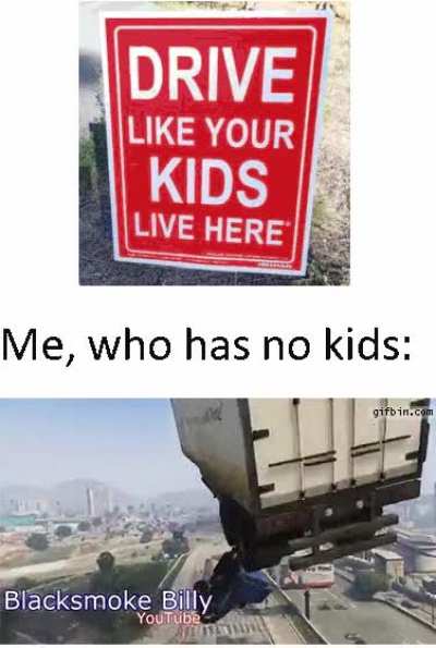 But I don't have kids.