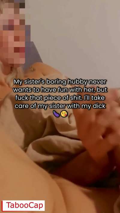 My Sister and I Fuck and Watch Porn Together Behind Her Bitch Ass Husband&rsquo;s Back (ImageFap TabooCap)