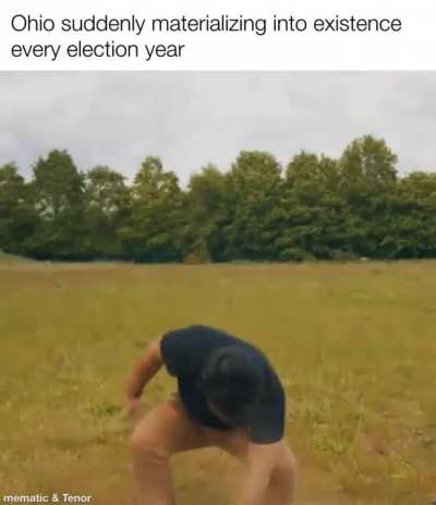 Ohio becomes relevant once every four years, and then seemingly just disappears afterwards